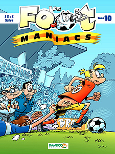 Les Foot Maniacs - Tome 10