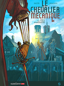 Le chevalier mécanique - Tome 1 - La Table d’émeraude
