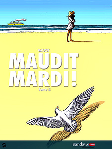 Maudit Mardi - Tome 2