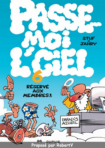 Passe-moi l’ciel - Tome 6 - Réservé aux membres!