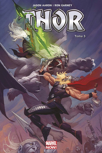 Thor - Dieu du Tonnerre (Tome 3)