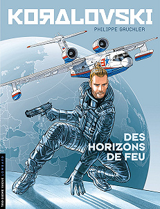 Koralovski - Tome 3 - Des Horizons de Feu
