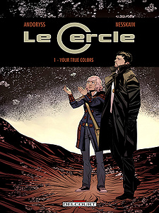 Le Cercle - Tome 1 - Your true colors