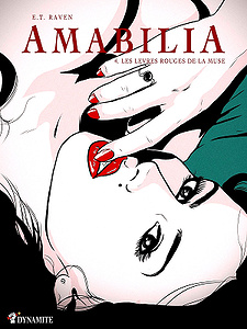 Amabilia - Tome 4 - Les lèvres rouges de la muse