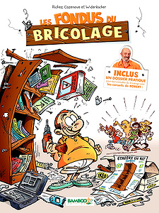 Les fondus du bricolage