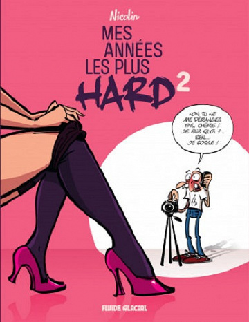 Mes années les plus hard - Tome 2 (2019)