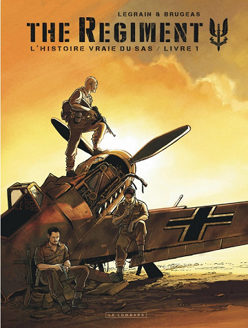 The Regiment - L’Histoire vraie du SAS - 2 Tomes