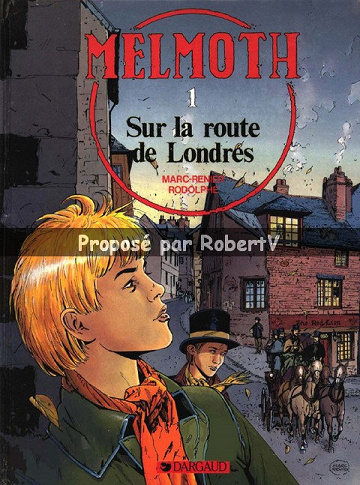Melmoth - Tome 1 - Sur la route de Londres