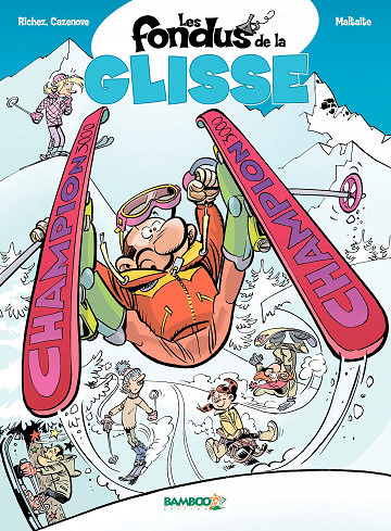 Les fondus de la glisse - Tome 1/2
