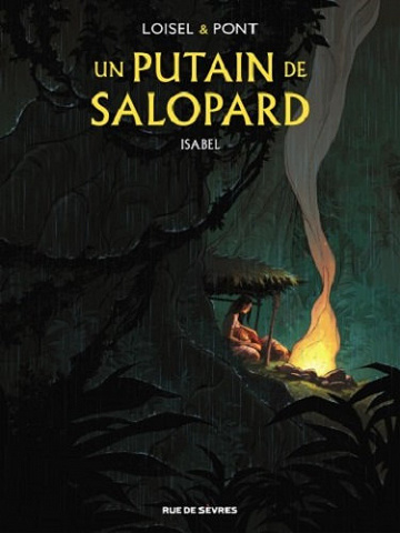 Un Putain de Salopard - Tome 1 (2019)