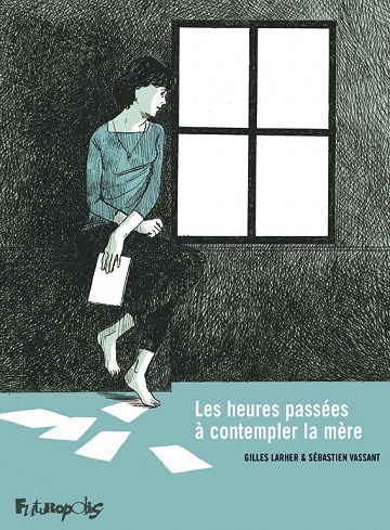 Les heures passées à contempler la mère (2019)