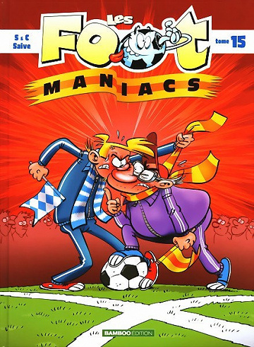 Les foot-maniacs - 15 Tomes
