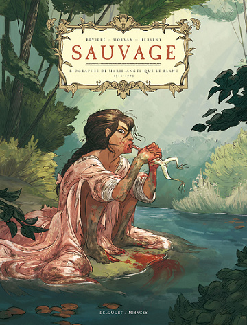 Sauvage - Biographie de Marie-Angélique Le Blanc 1712-1775
