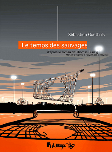 Le temps des sauvages