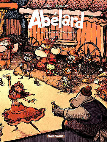 Abélard - Tome 1 - La danse des petits papiers