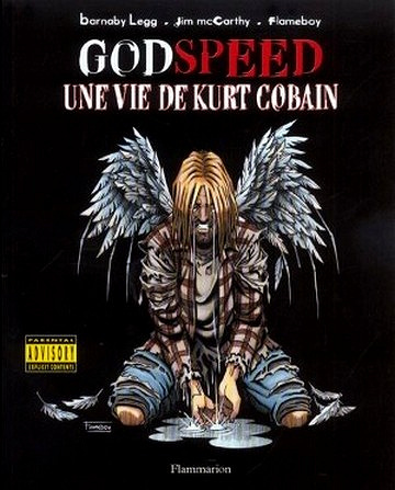 Godspeed - Une vie de Kurt Cobain