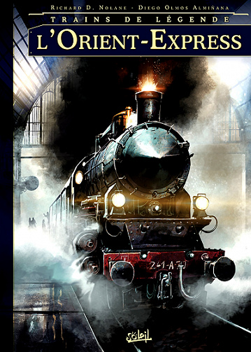 Trains de légende - Tome 1 - L’Orient-Express