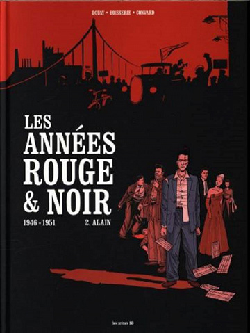 Les années rouge & noir (Tome 2)