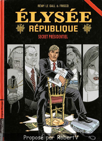 Élysée République - Tome 1 - Secret présidentiel