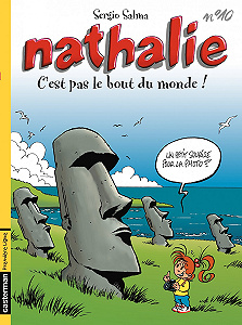 Nathalie - Tome 10 - C’est Pas le Bout du Monde!