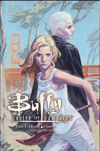 Buffy contre les vampires - Saison 10 (Tome 3)