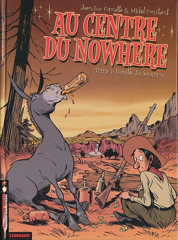 Au Centre Du Nowhere - 4 Tomes
