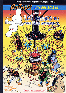 Arthur - Le Fantôme Justicier - Tome 12 - Les Taches du Professeur Mathanstock
