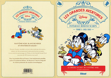 Disney - Les Grandes Aventures - L’intégrale de Romano Scarpa - Tome 1 - 1953-1956 - Le Double Secret du Fantome Noir et Autres Histoires