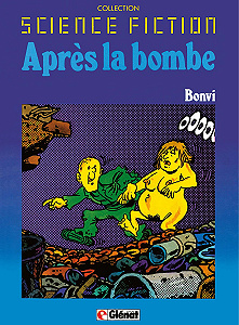 Après la Bombe - Tome 2 - Après la Bombe 2