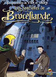 Vick et Vicky - Tome 8 - Les Sorcieres de Broceliande 1