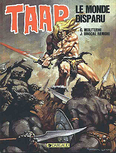 Taar le Rebelle - Tome 9 - Le Monde Disparu