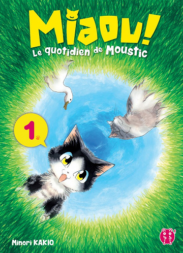 Miaou ! Le quotidien de Moustic (Tome 1)