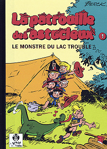 La Patrouille des Astucieux - Tome 1 - Le Monstre du Lac Trouble