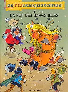 Les Mousquetaires - Tome 5 : La Nuit des Gargouilles