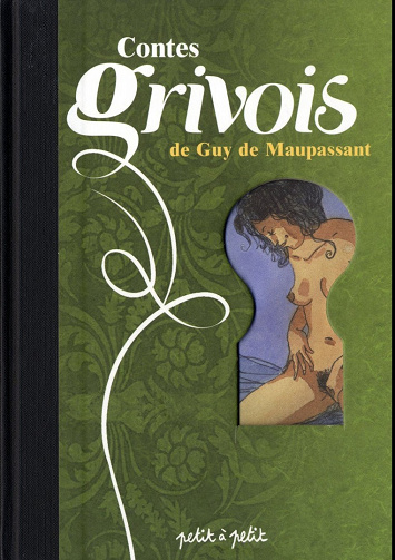 Les Contes Grivois de Guy De Maupassant en BD - Collectif