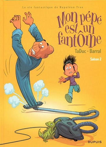 Mon pépé est un fantôme (Tome 2)