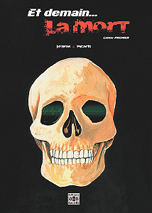 Et Demain la Mort - Tome 1