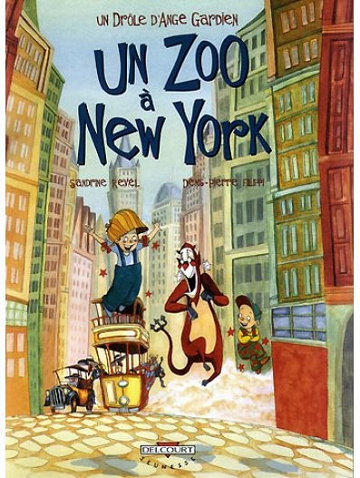 Un drôle d’ange gardien Tome 2 - Un zoo à New York