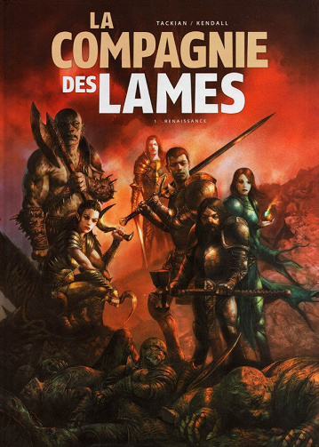 La Compagnie des Lames - Tome 1 - Renaissance
