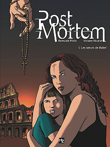 Post Mortem - Tome 1 - Les Soeurs de Babel