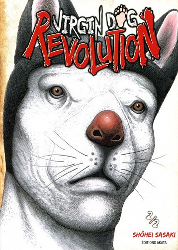 Virgin Dog Revolution (Tome 2)