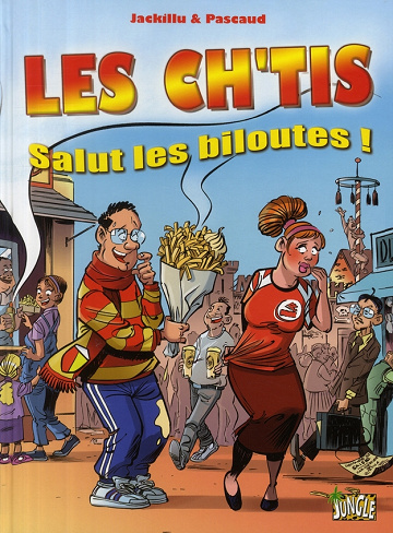 Les ch’tis (Pascaud-Jackillu) - Salut les biloutes