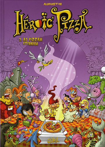 Héroïc’ Pizza (Tome 3)