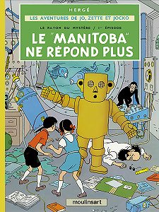 Jo, Zette et Jocko - Tome 3 - Le Manitoba Ne Répond Plus