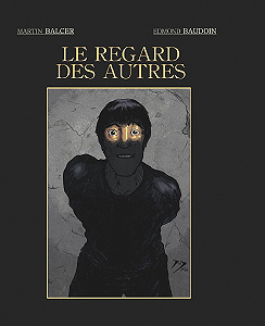 Le Regard des Autres
