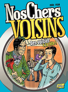 Nos Chers Voisins - Tome 3 - Des Voisins a la Fete