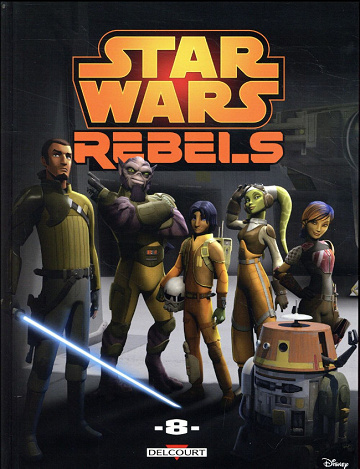 Star Wars - Rebels (Tome 8)