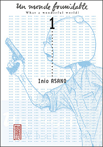 Un Monde Formidable - Tome 1