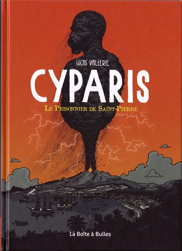 Cyparis - Le prisonnier de Saint-Pierre (Intégrale)