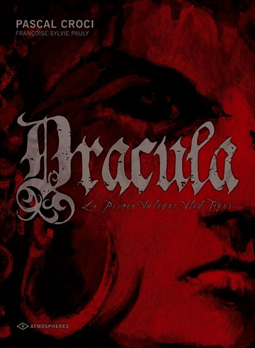 Dracula (Pauly-Croci) (Tome 1)